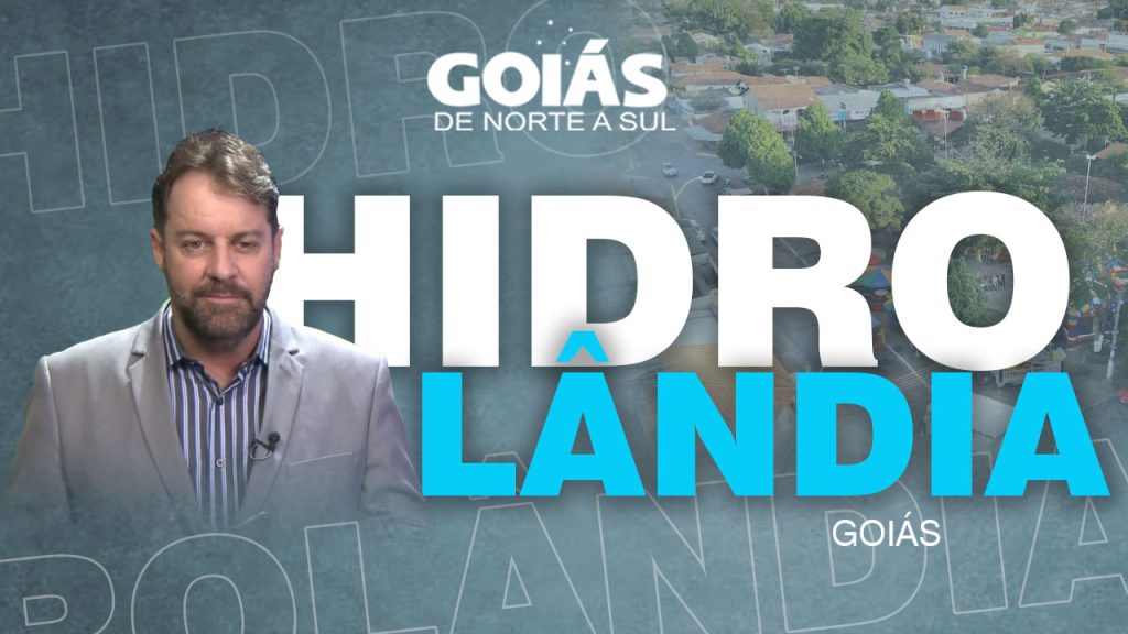 Capa do programa GOIÁS DE NORTE A SUL - HIDROLÂNDIA